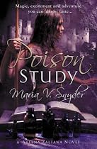 Poison Study (Book 1 in The Study Trilogy) (MIRA)