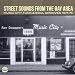 Street Sounds From The Bay Area: Music City Funk & Soul Grooves 1971-75