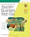 101 Ways to Promote Your Tourism Business Web Site: Proven Internet Marketing Tips, Tools, and Techniques to Draw Travelers to Your Site (101 Ways series)