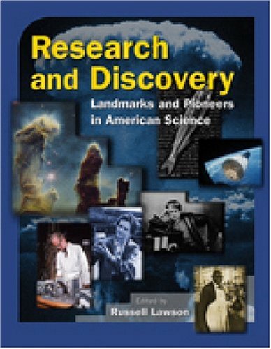 Research and Discovery: Landmarks and Pioneers in American Science