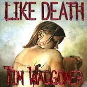 Like Death | [Tim Waggoner]