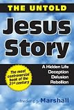 The Untold Jesus Story