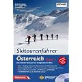 Skitourenf�hrer �sterreich 01: Die sch�nsten Skitouren vom Gro�glockner bis Wien