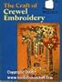 CRAFT OF CREWEL EMBROIDERY (The Scribner library, SL211 Emblem editions)