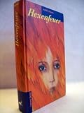 Produkt-Bild: Hexenfeuer. ( Ab 12 J.)