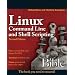 Linux Command Line and Shell Scripting Bible