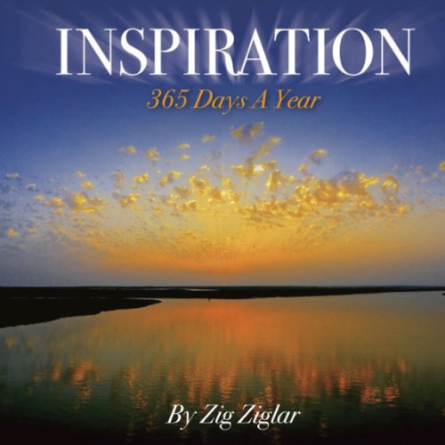 Inspiration 365: Zig Ziglar's Favorite Quotes