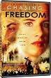 Chasing Freedom