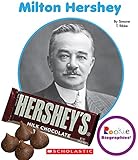 Milton Hershey (Rookie Biographies)