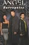 Angel: Surrogates