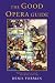 The Good Opera Guide
