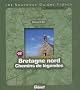 Bretagne Nord : Chemins de l�gende