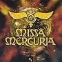 Missa Mercuria [Explicit]