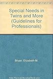 Special needs in twins and more
