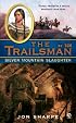 The Trailsman #326: Silver Mountain Slaughter (Trailsman)