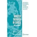 Targeted Therapies in Cancer (Myth or Reality?) (Advances in Experimental Medicine and Biology Series) (Volume 610) (Hardcover)
