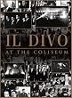 Il Divo: Il Divo at the Coliseum
