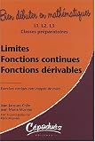 Limites, fonctions continues, fonctions d�rivables