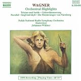 Wagner: Orchestral Highlights