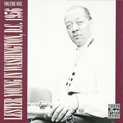 Lester Young in Washington, D.C., 1956, Vol. 1