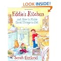 Eddie's Kitchen: and How to Make Good Things to Eat