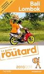Guide du Routard Bali, Lombok (+ Boro...