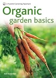 Organic Garden Basics: A Pyramid Gardening Paperback