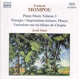 Mompou: Piano Music, Vol.3