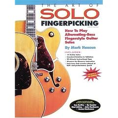 The Art of Solo Fingerpicking : How to Play Alternating-Bass Fingerstyle Guitar Solos (book and CD) (Guitar Books)