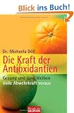 Die Kraft der Antioxidantien: Gesund und jung bleiben