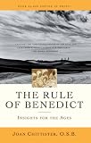 The Rule of Benedict: Insights for the Ages (Crossroad Spiritual Legacy Series)