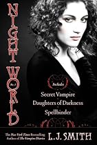 Night World No. 1: Secret Vampire; Daughters of Darkness; Spellbinder (Night World)