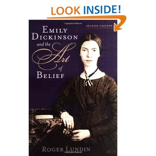 Emily Dickinson and the Art of Belief (Library of Religious Biography)