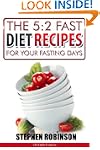 The 5:2 Fast Diet Recipes: For Your F...