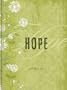 Hope Journal (Lake House Gifts Version)