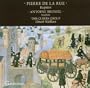 Pierre de la Rue: Requiem; Antoine Brumel: Requiem