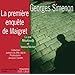 La premi�re enqu�te de Maigret