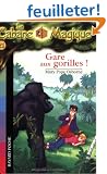 La cabane magique, tome 21 : Gare aux gorilles !