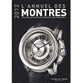 L'annuel des montres : Catalogue raisonn� des mod�les et des fabricants 13e ann�e