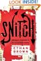 Snitch: Informants, Cooperators, and the Corruption of Justice