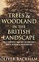 Trees and Woodland in the British Landscape