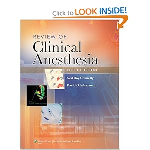 Click here to buy Review of Clinical Anesthesia by Neil Roy Connelly and David G Silverman.