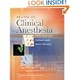 Review of Clinical Anesthesia by Neil Roy Connelly and David G Silverman