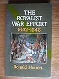 The Royalist war effort 1642-1646