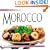 The Food of Morocco: Authentic Recipes from the North African Coast