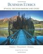 Business Ethics: Ethical Decision Making & Cases