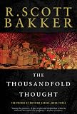 The Thousandfold Thought (The Prince of Nothing, Book 3)