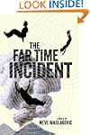 The Far Time Incident