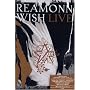 Reamonn - Wish Live