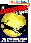 The Christmas Megapack: 25 Modern and...